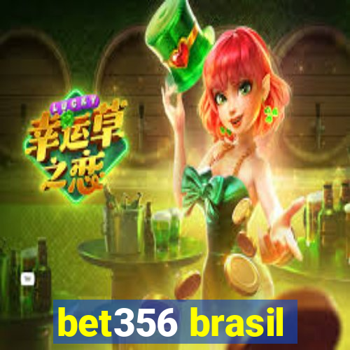 bet356 brasil